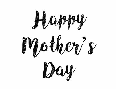 Happy Mother's Day